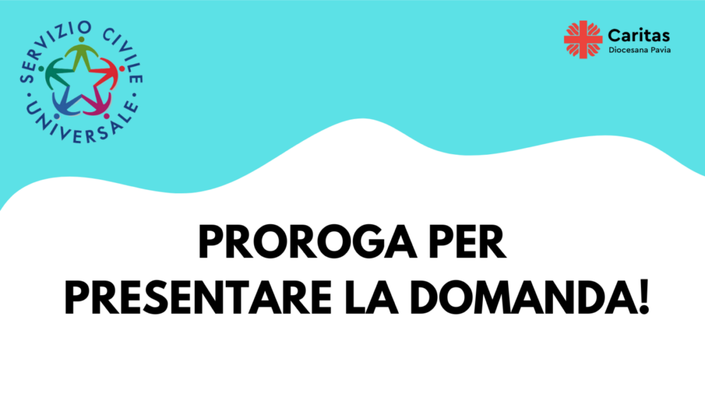 PROROGA DOMANDA PER SERVIZIO CIVILE