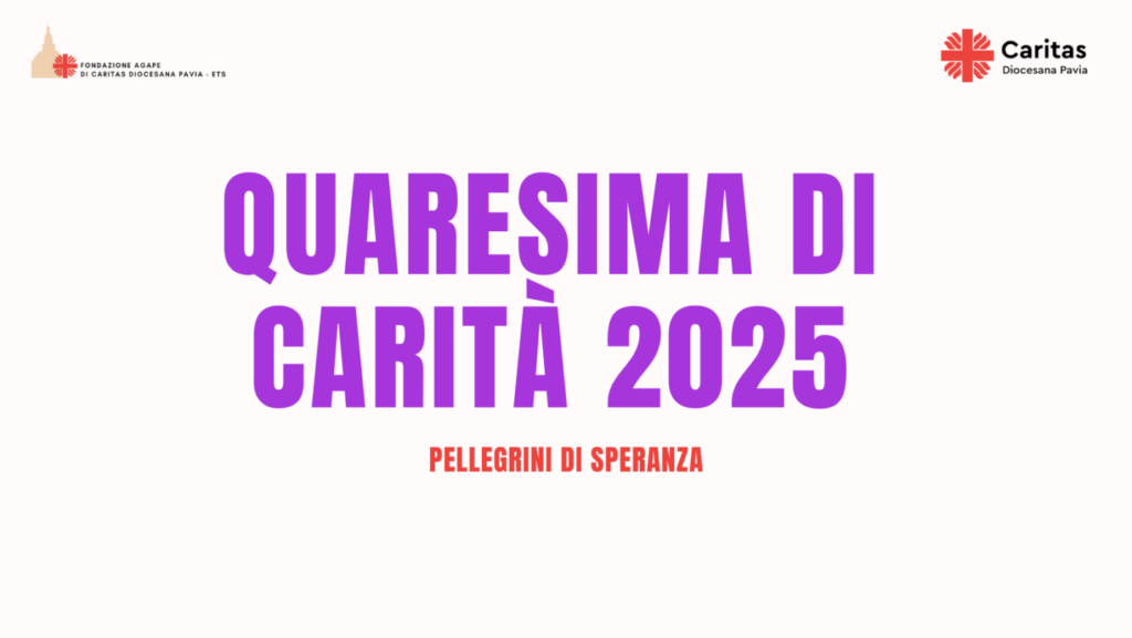 Quaresima di Carità 2025
